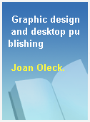 Graphic design and desktop publishing