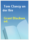 Tom Clancy under fire