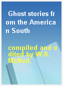 Ghost stories from the American South