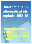 International mathematical olympiads, 1986-1999