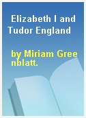 Elizabeth I and Tudor England