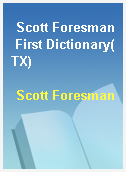Scott Foresman First Dictionary(TX)