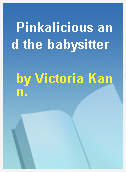 Pinkalicious and the babysitter