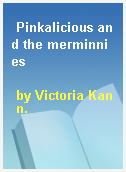 Pinkalicious and the merminnies