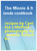 The Minnie & friends cookbook