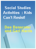Social Studies Activities  : Kids Can