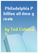 Philadelphia Phillies all-time greats