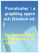 Precalculus  : a graphing approach [Student ed.]