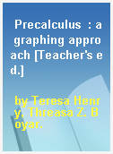 Precalculus  : a graphing approach [Teacher