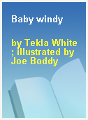 Baby windy