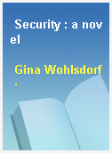 Security : a novel