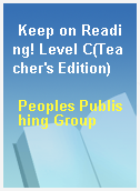 Keep on Reading! Level C(Teacher