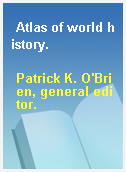 Atlas of world history.