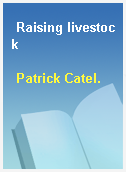 Raising livestock