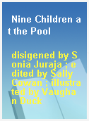 Nine Children at the Pool