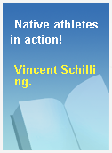 Native athletes in action!