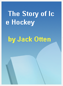 The Story of Ice Hockey