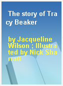 The story of Tracy Beaker
