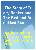 The Story of Tracy Beaker and The Bed and Breakfast Star