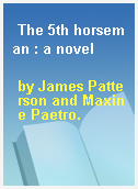The 5th horseman : a novel