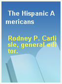 The Hispanic Americans