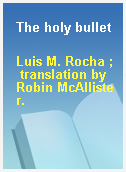 The holy bullet