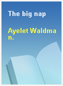 The big nap