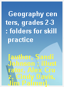 Geography centers, grades 2-3  : folders for skill practice