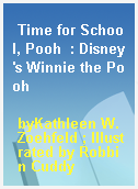 Time for School, Pooh  : Disney
