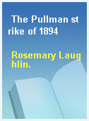 The Pullman strike of 1894
