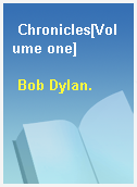 Chronicles[Volume one]