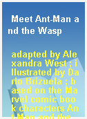 Meet Ant-Man and the Wasp