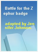 Battle for the Zephur badge
