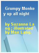 Grumpy Monkey up all night