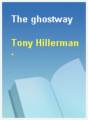The ghostway