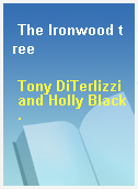 The Ironwood tree