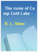 The curse of Camp Cold Lake