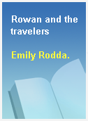 Rowan and the travelers