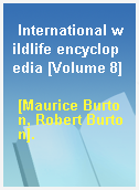 International wildlife encyclopedia [Volume 8]