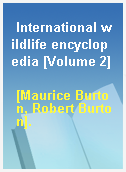 International wildlife encyclopedia [Volume 2]