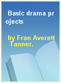 Basic drama projects