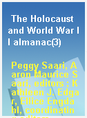 The Holocaust and World War II almanac(3)