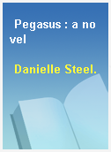 Pegasus : a novel
