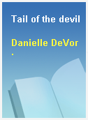 Tail of the devil