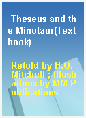 Theseus and the Minotaur(Textbook)
