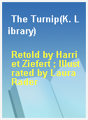 The Turnip(K. Library)