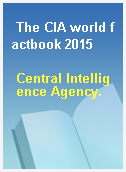 The CIA world factbook 2015