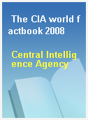 The CIA world factbook 2008