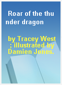 Roar of the thunder dragon