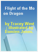 Flight of the Moon Dragon